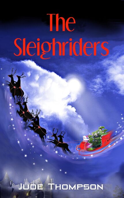 The Sleighriders - Jude Thompson