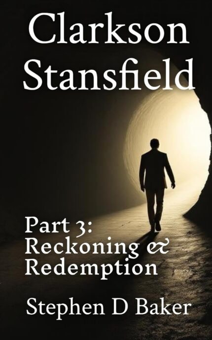Reckoning & Redemption - Stephen D Baker